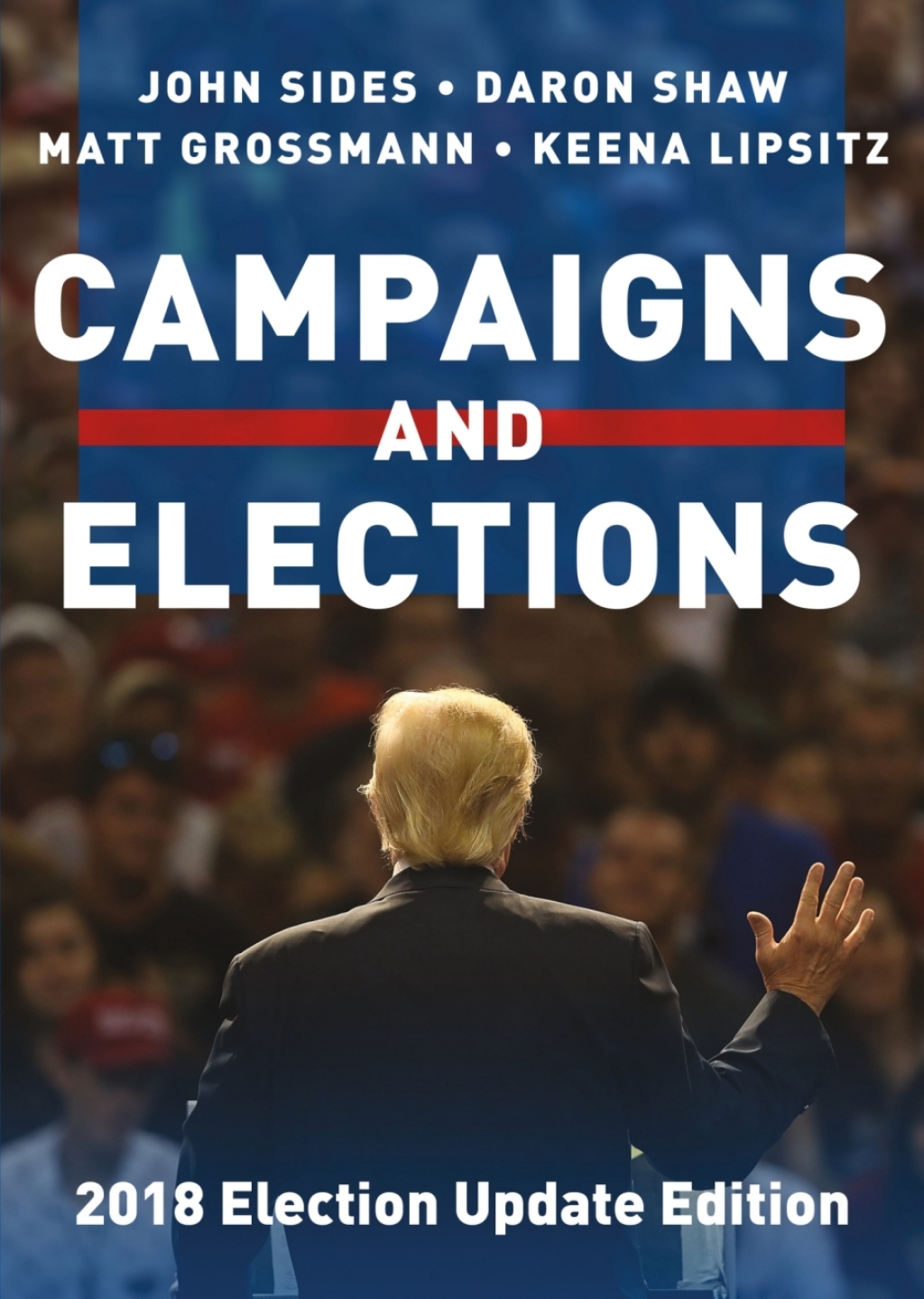 Campaigns and Elections (2018 Election Update) 3rd Edition â€“ PDF/EPUB Version Downloadable