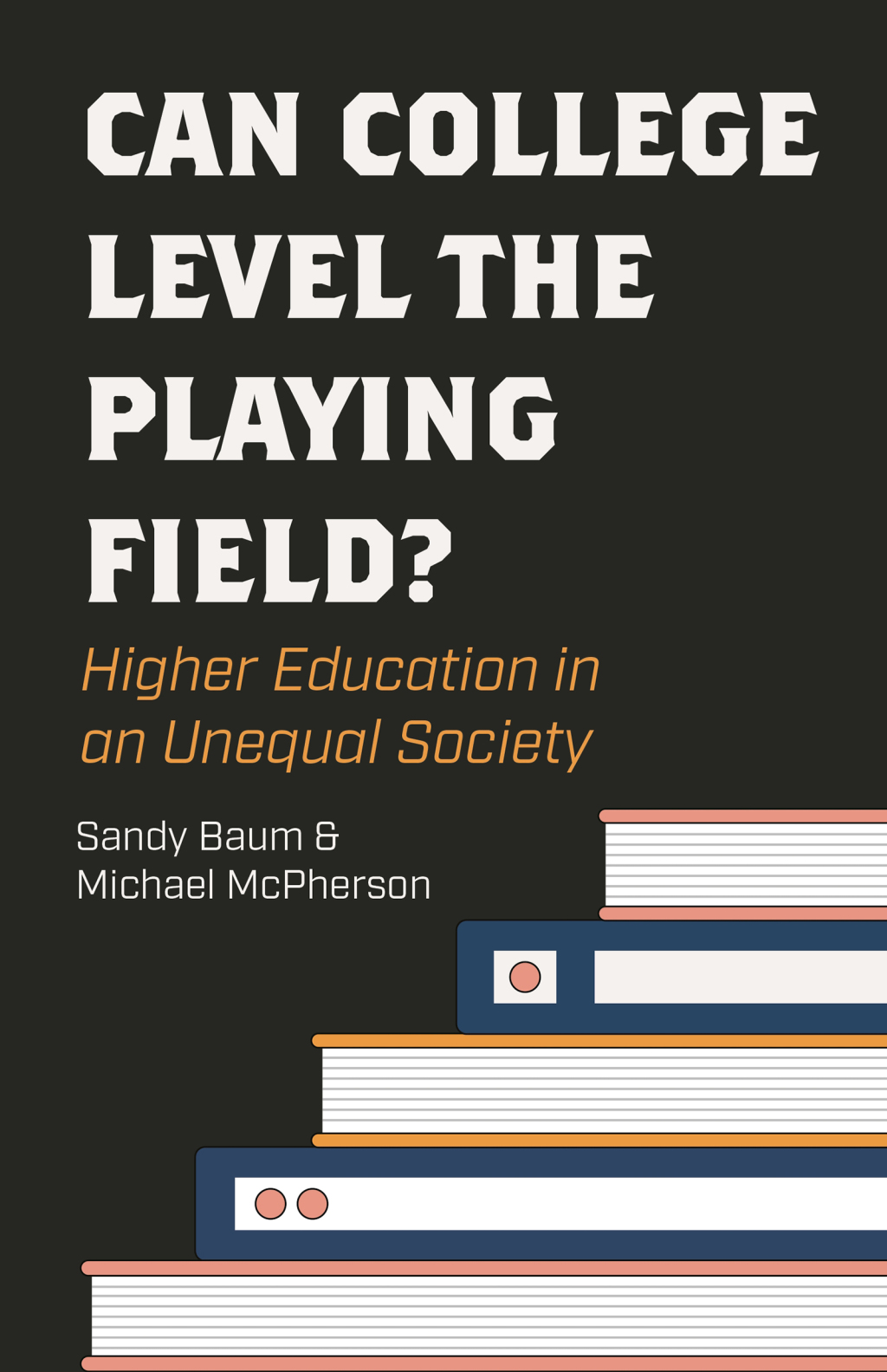 Can College Level the Playing Field? Higher Education in an Unequal Society - (PDF/EPUB Version)