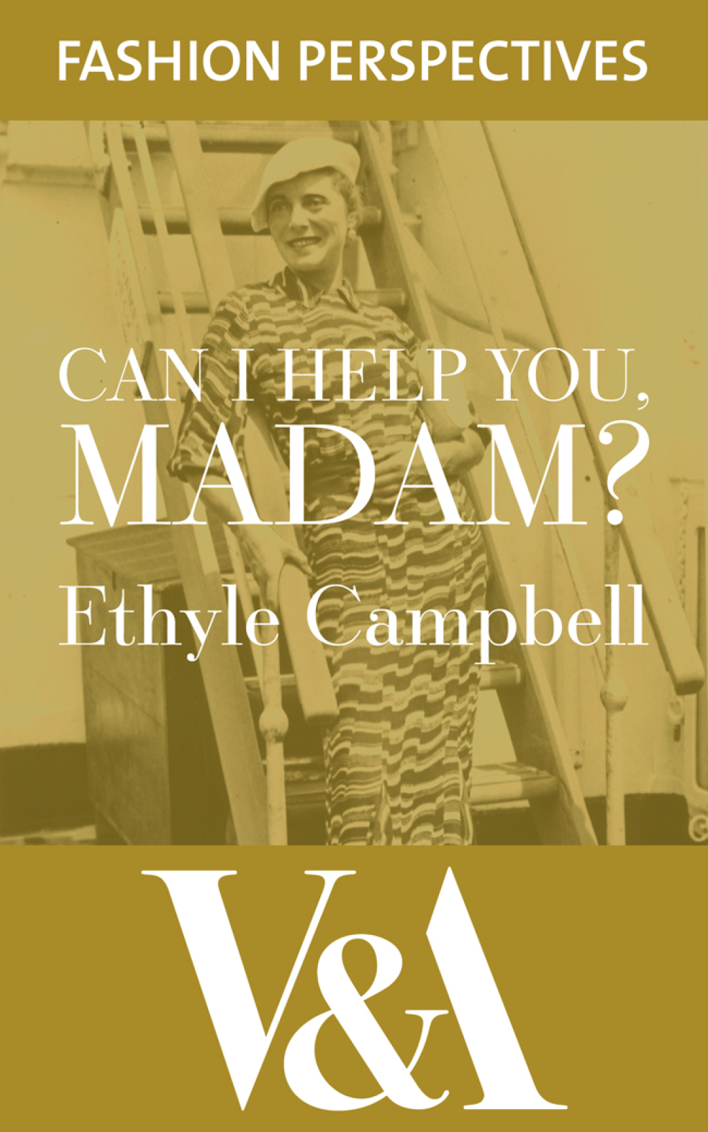 Can I Help You, Madam? The Autobiography of fashion buyer, Ethyle Campbell - (PDF/EPUB Version)