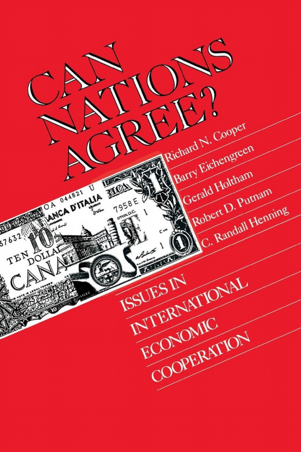 Can Nations Agree? Issues in International Economic Cooperation  â€“ PDF/EPUB Version Downloadable