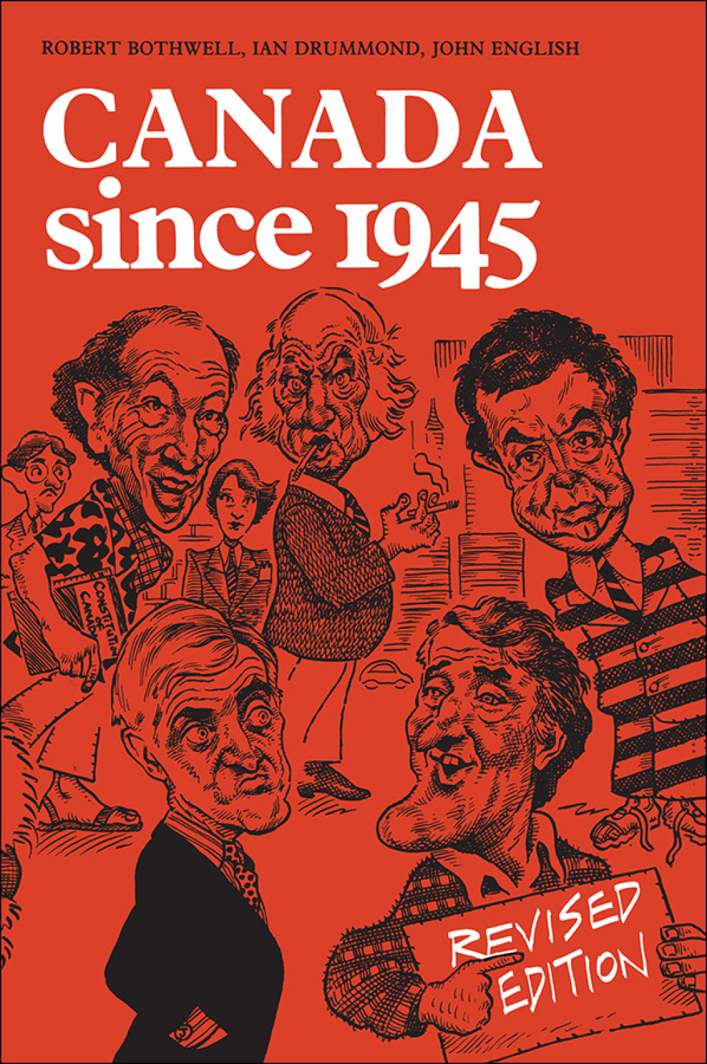 Canada Since 1945 Revised Edition 1st Edition â€“ PDF/EPUB Version Downloadable