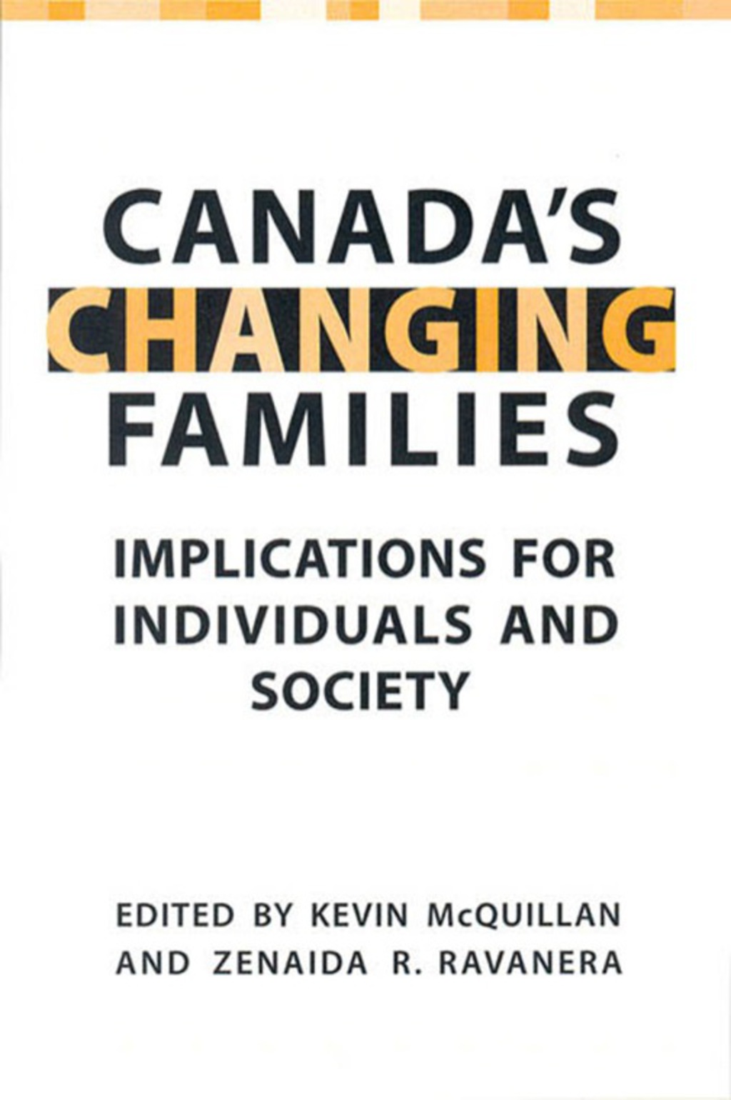 Canada's Changing Families Implications for Individuals and Society 1st Edition â€“ PDF/EPUB Version Downloadable