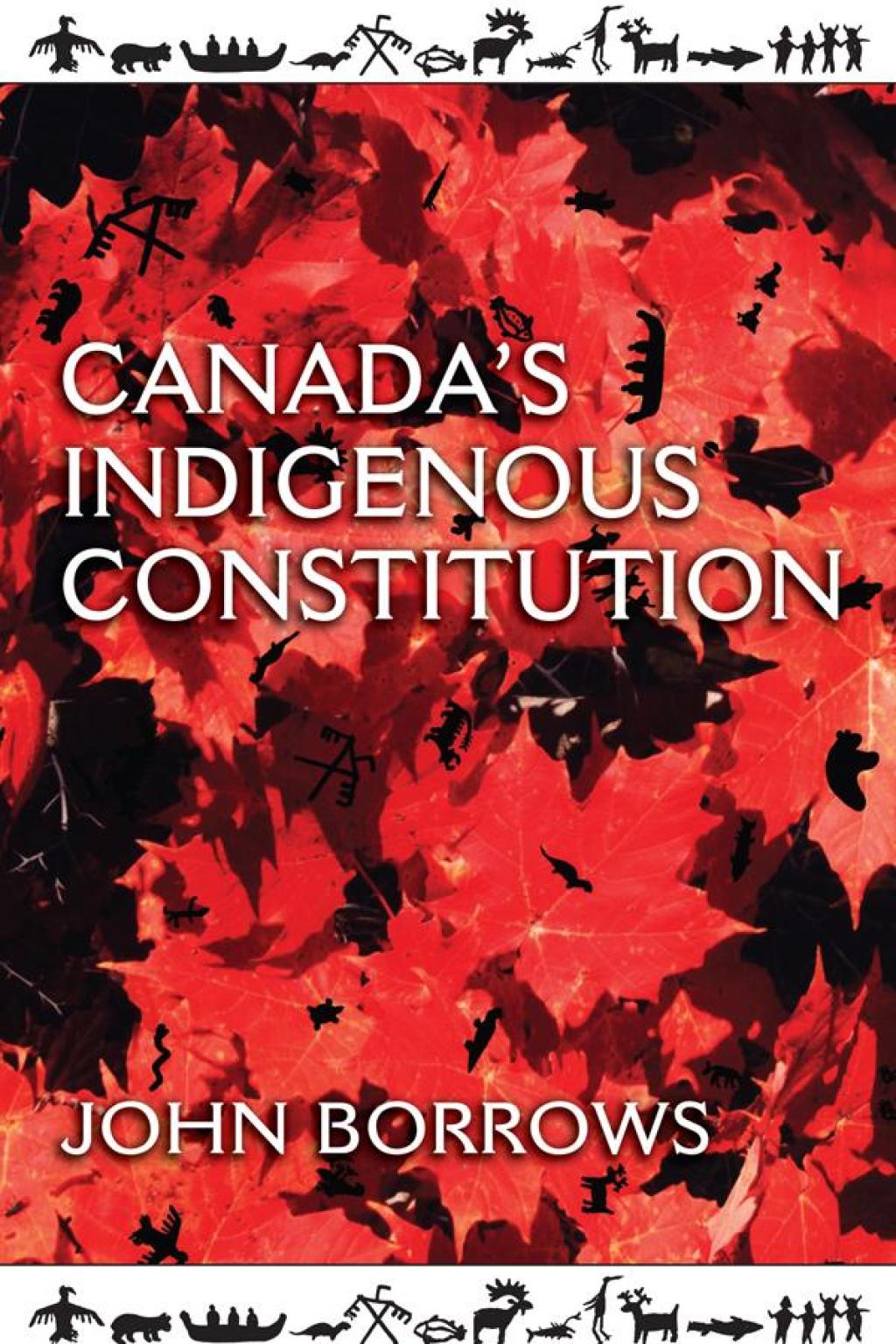 Canada's Indigenous Constitution 1st Edition â€“ PDF/EPUB Version Downloadable