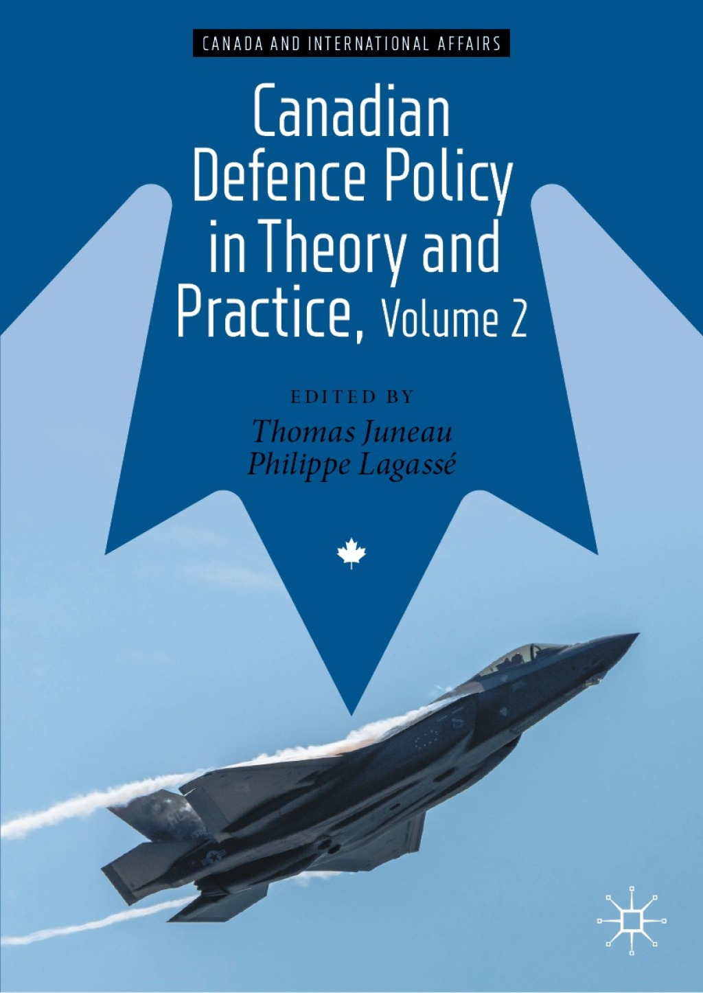 Canadian Defence Policy in Theory and Practice, Volume 2 2nd Edition â€“ PDF/EPUB Version Downloadable