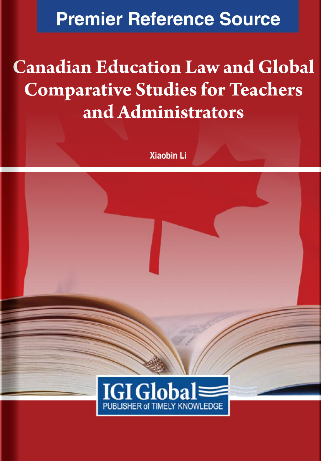 Canadian Education Law and Global Comparative Studies for Teachers and Administrators â€“ PDF/EPUB Version Downloadable