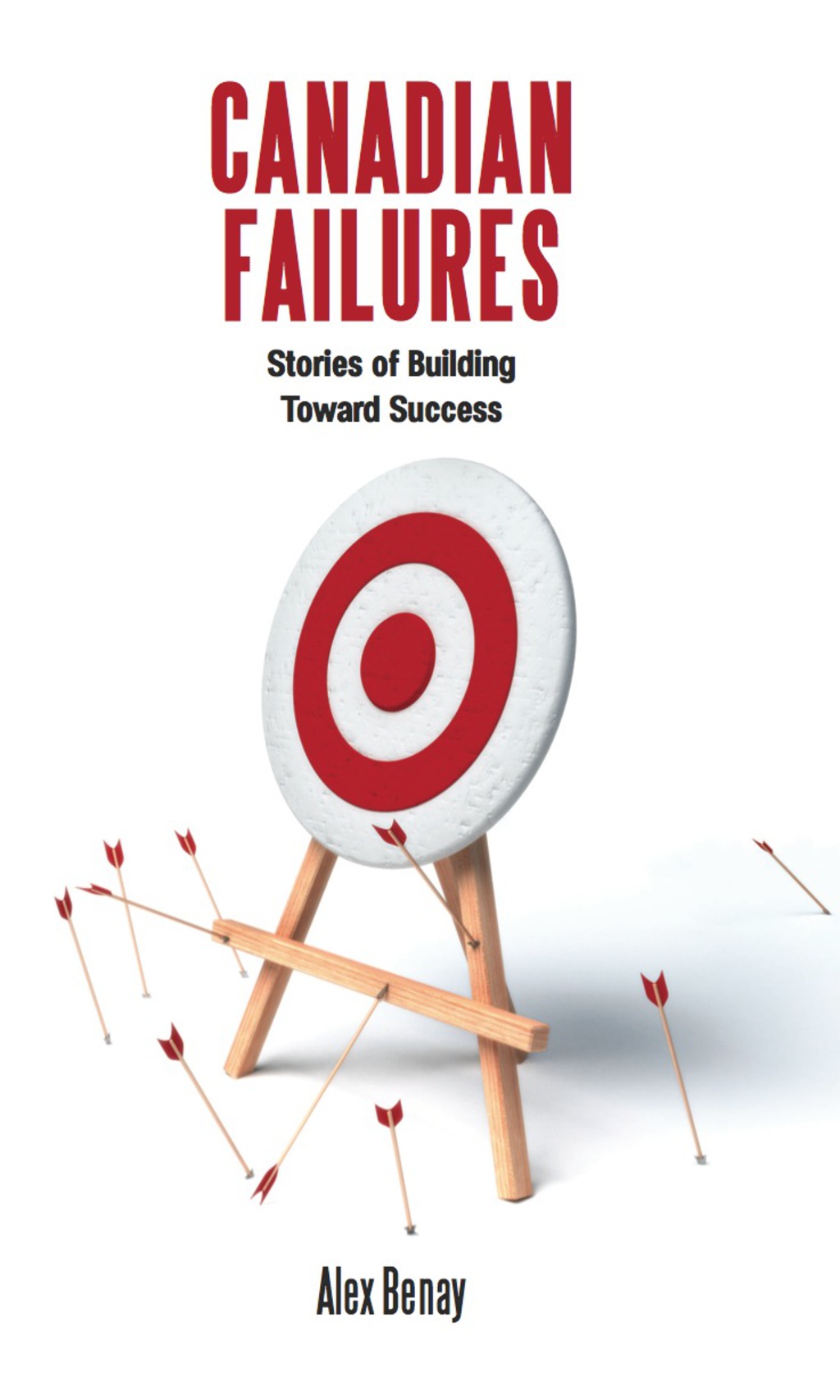 Canadian Failures Stories of Building Toward Success - (PDF/EPUB Version)