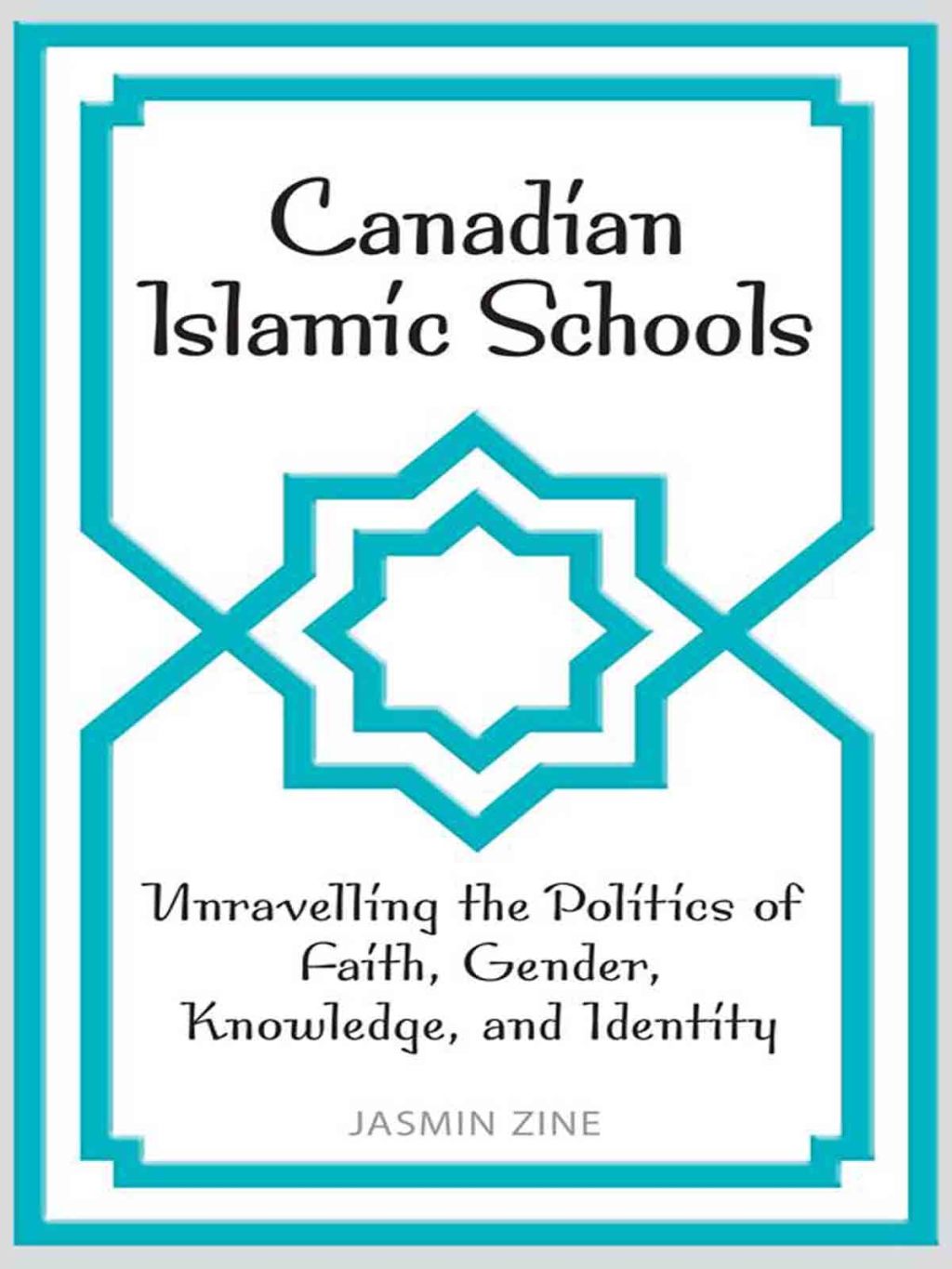 Canadian Islamic Schools Unravelling the Politics of Faith, Gender, Knowledge, and Identity 1st Edition â€“ PDF/EPUB Version Downloadable