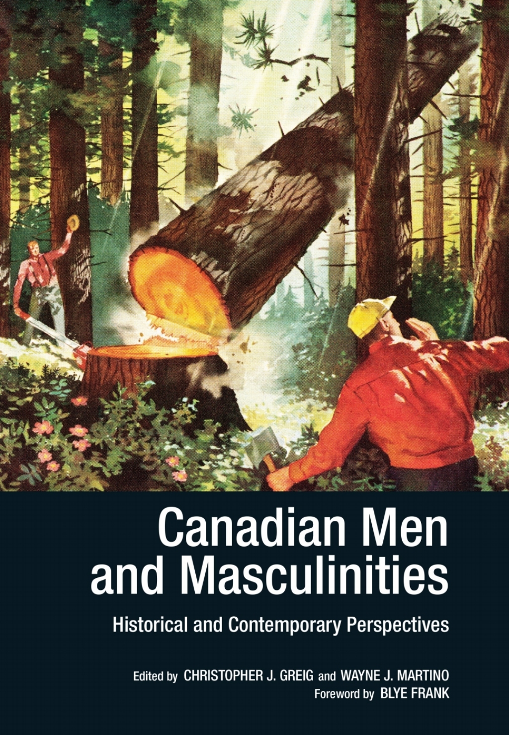 Canadian Men and Masculinities Historical and Contemporary Perspectives 1st Edition â€“ PDF/EPUB Version Downloadable