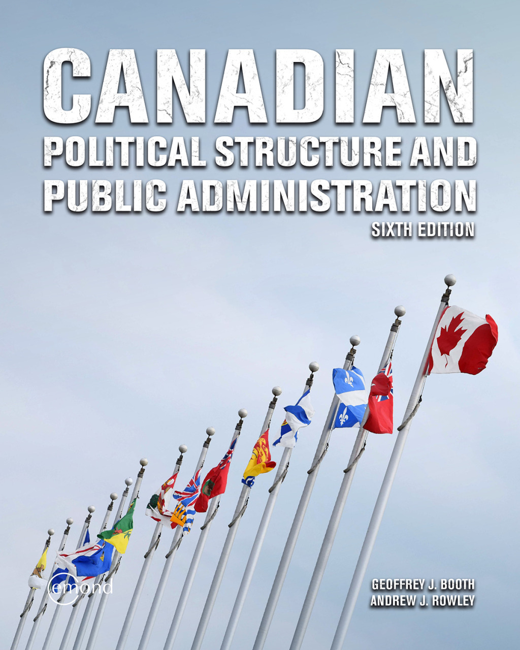 Canadian Political Structure and Public Administration 6th Edition â€“ PDF/EPUB Version Downloadable
