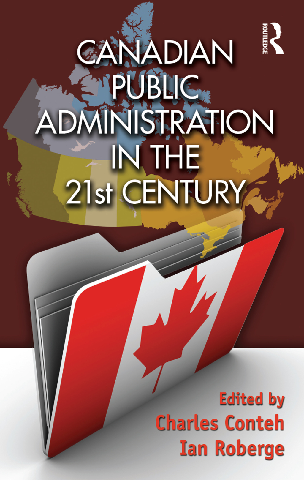 Canadian Public Administration in the 21st Century 1st Edition â€“ PDF/EPUB Version Downloadable