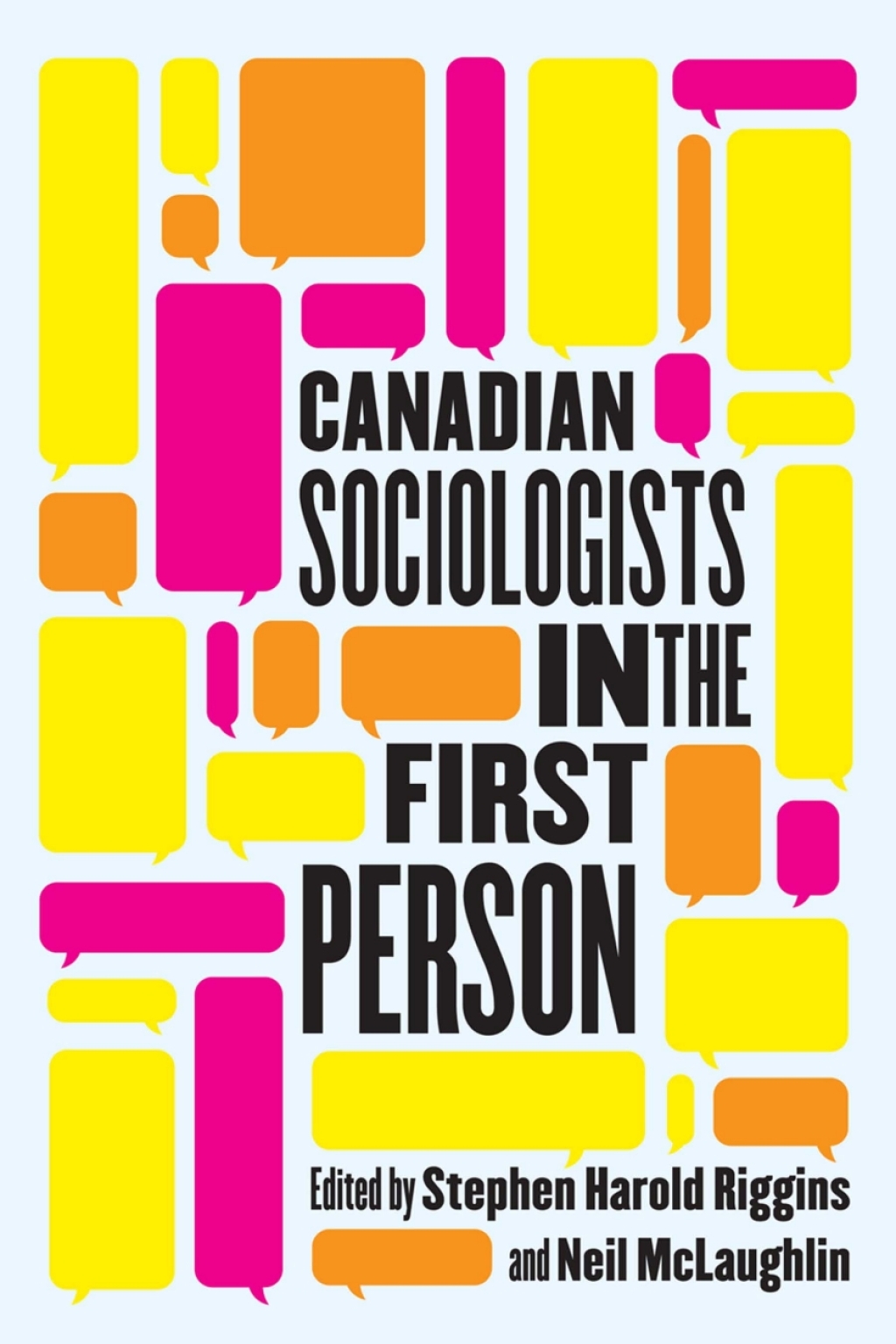 Canadian Sociologists in the First Person  â€“ PDF/EPUB Version Downloadable