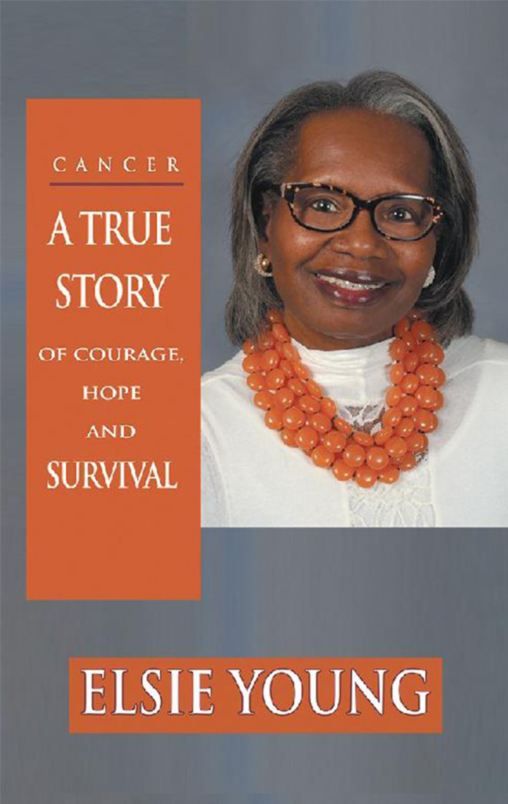 Cancer A True Story of Courage, Hope and Survival - (PDF/EPUB Version)