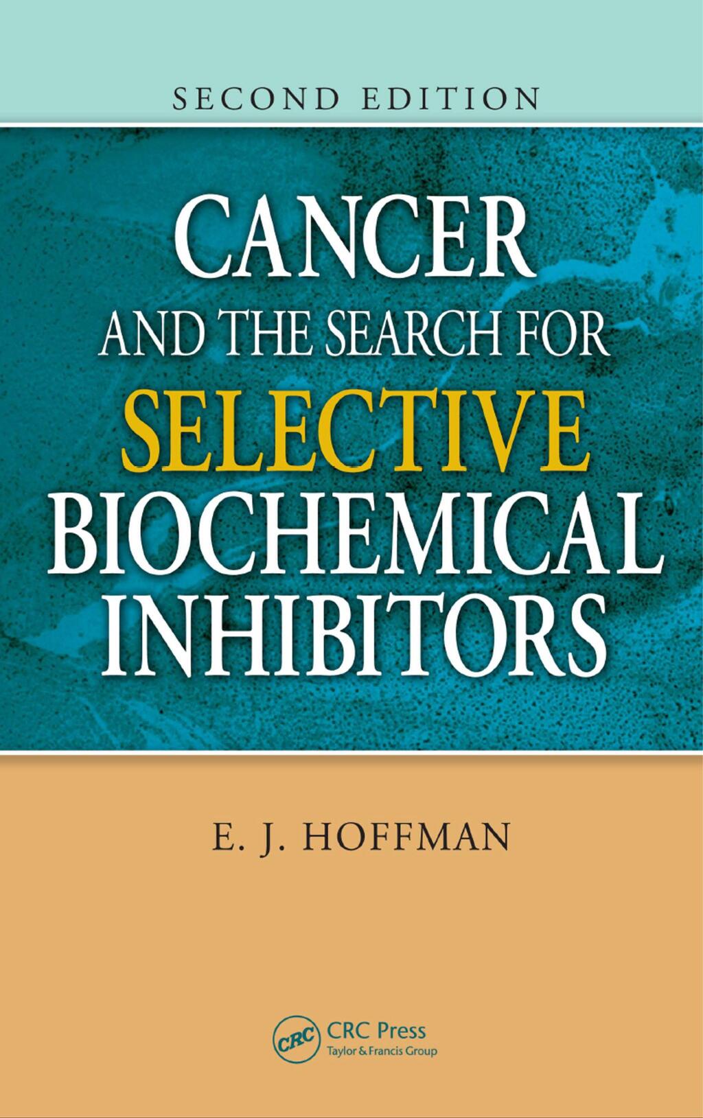 Cancer and the Search for Selective Biochemical Inhibitors 2nd Edition â€“ PDF/EPUB Version Downloadable