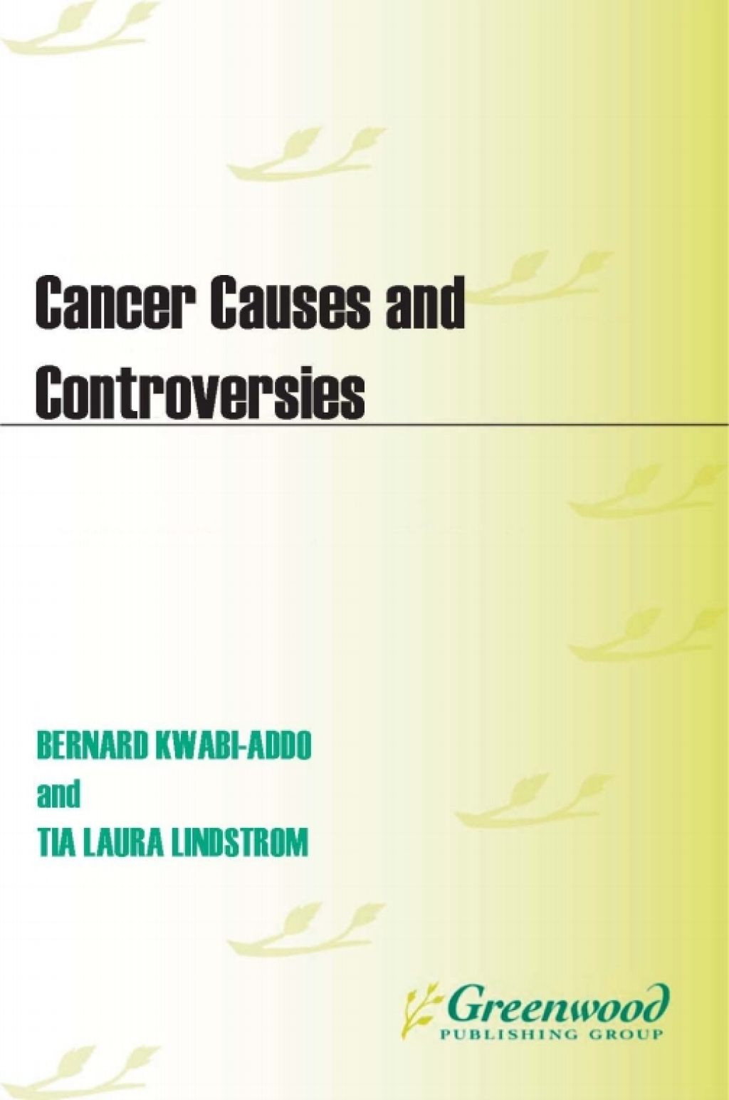 Cancer Causes and Controversies Understanding Risk Reduction and Prevention 1st Edition â€“ PDF/EPUB Version Downloadable