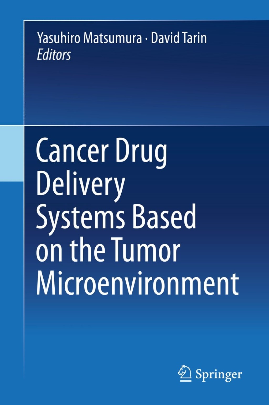 Cancer Drug Delivery Systems Based on the Tumor Microenvironment â ...