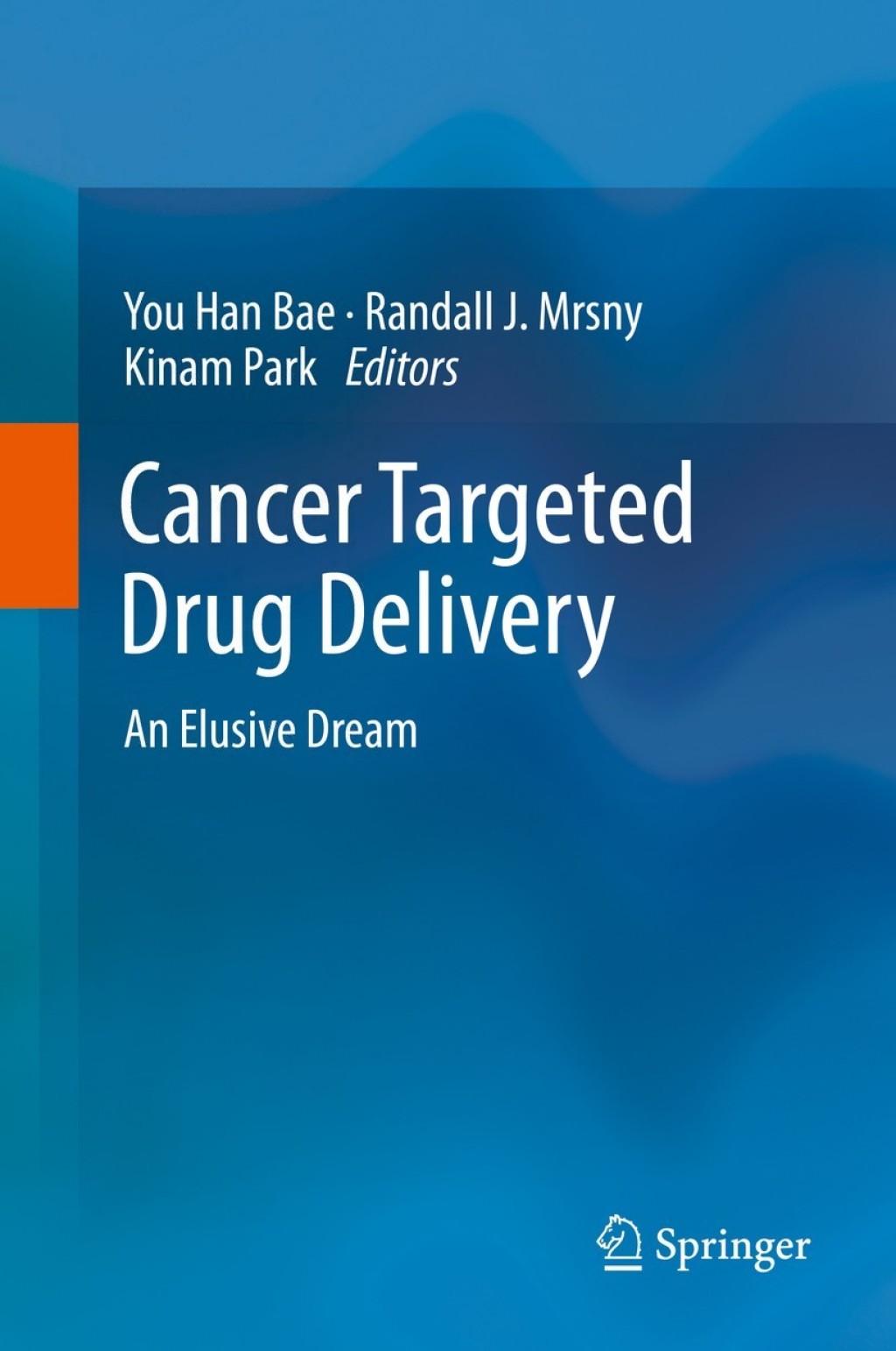 Cancer Targeted Drug Delivery An Elusive Dream â€“ PDF/EPUB Version Downloadable