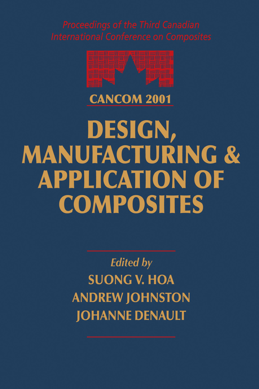 CANCOM 2001 Proceedings of the 3rd Canadian International Conference on Composites 1st Edition â€“ PDF/EPUB Version Downloadable