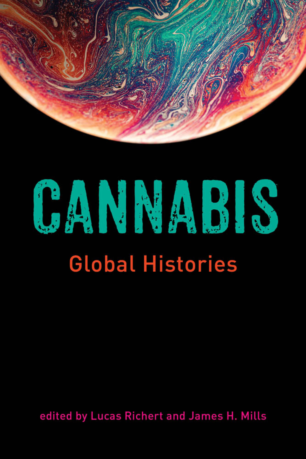 Cannabis Global Histories - (PDF/EPUB Version)
