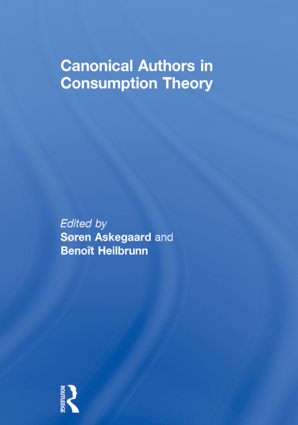 Canonical Authors in Consumption Theory 1st Edition â€“ PDF/EPUB Version Downloadable