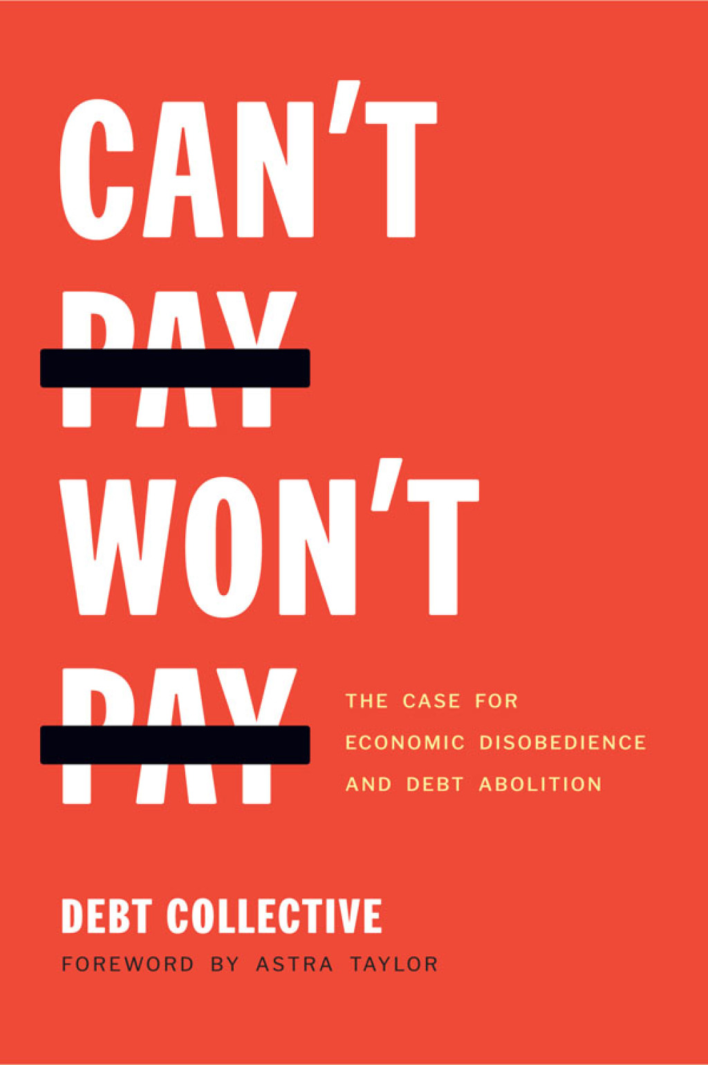 Can't Pay, Won't Pay The Case for Economic Disobedience and Debt Abolition - (PDF/EPUB Version)