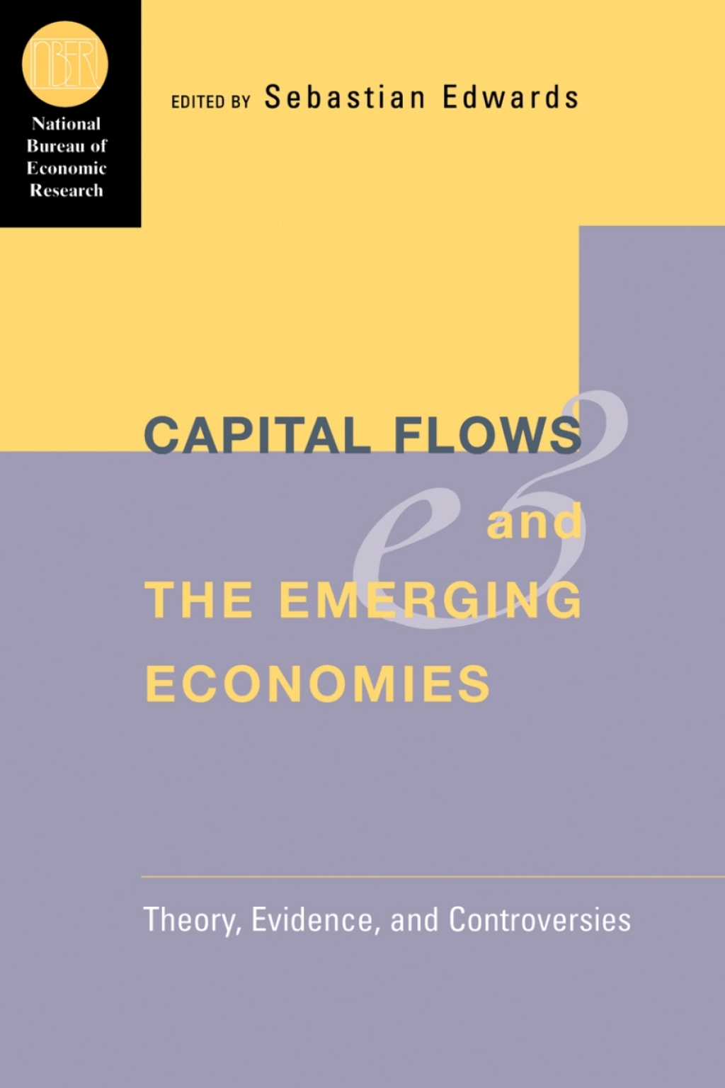 Capital Flows and the Emerging Economies Theory, Evidence, and Controversies 1st Edition â€“ PDF/EPUB Version Downloadable