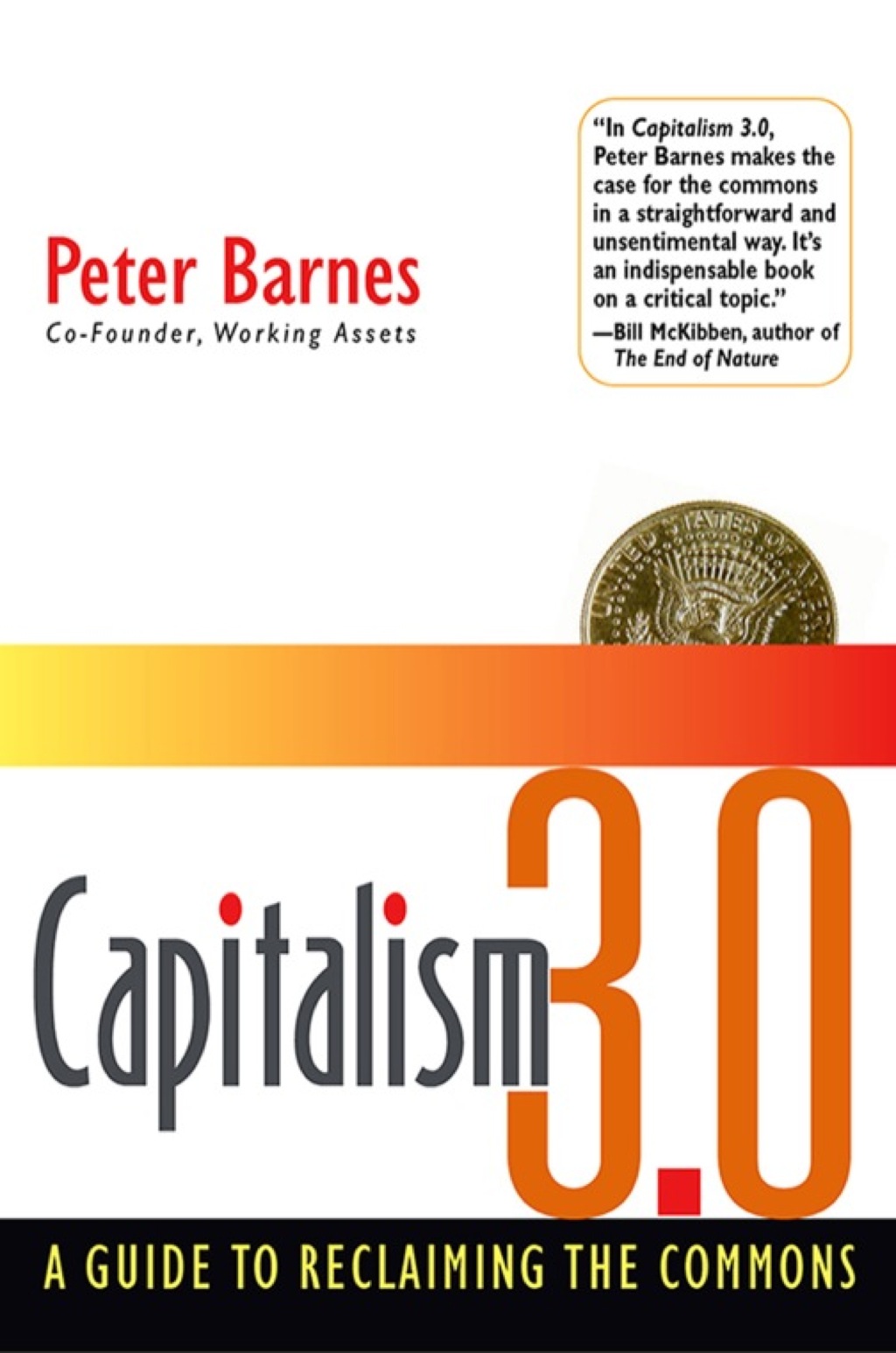 Capitalism 3.0: A Guide to Reclaiming the Commons 1st Edition - (PDF/EPUB Version)