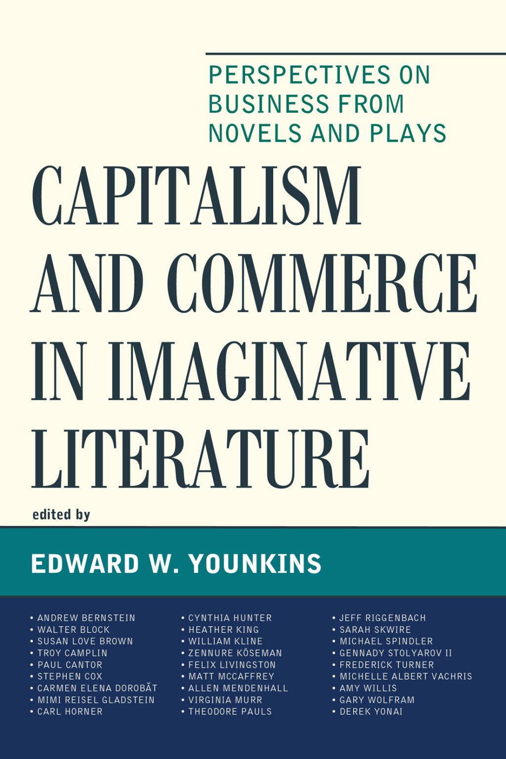 Capitalism and Commerce in Imaginative Literature Perspectives on Business from Novels and Plays 1st Edition â€“ PDF/EPUB Version Downloadable