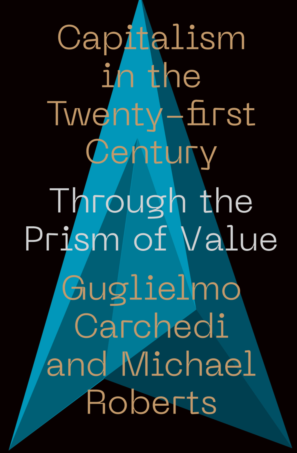 Capitalism in the 21st Century Through the Prism of Value - (PDF/EPUB Version)