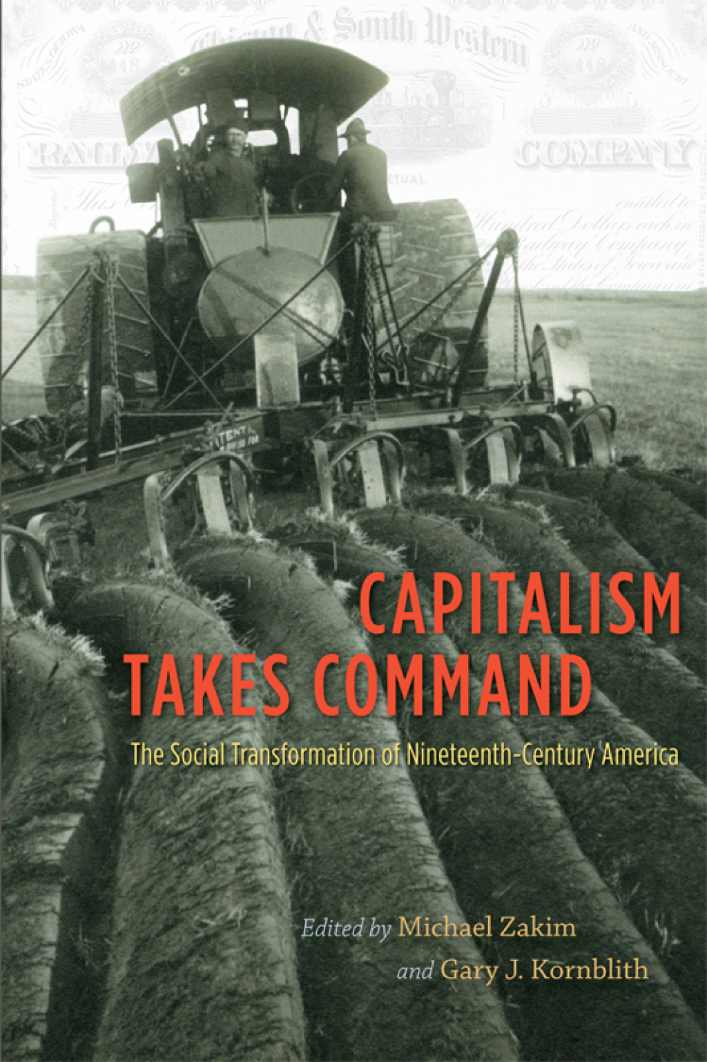 Capitalism Command Capitalism Takes Command The Social Transformation of Nineteenth ...