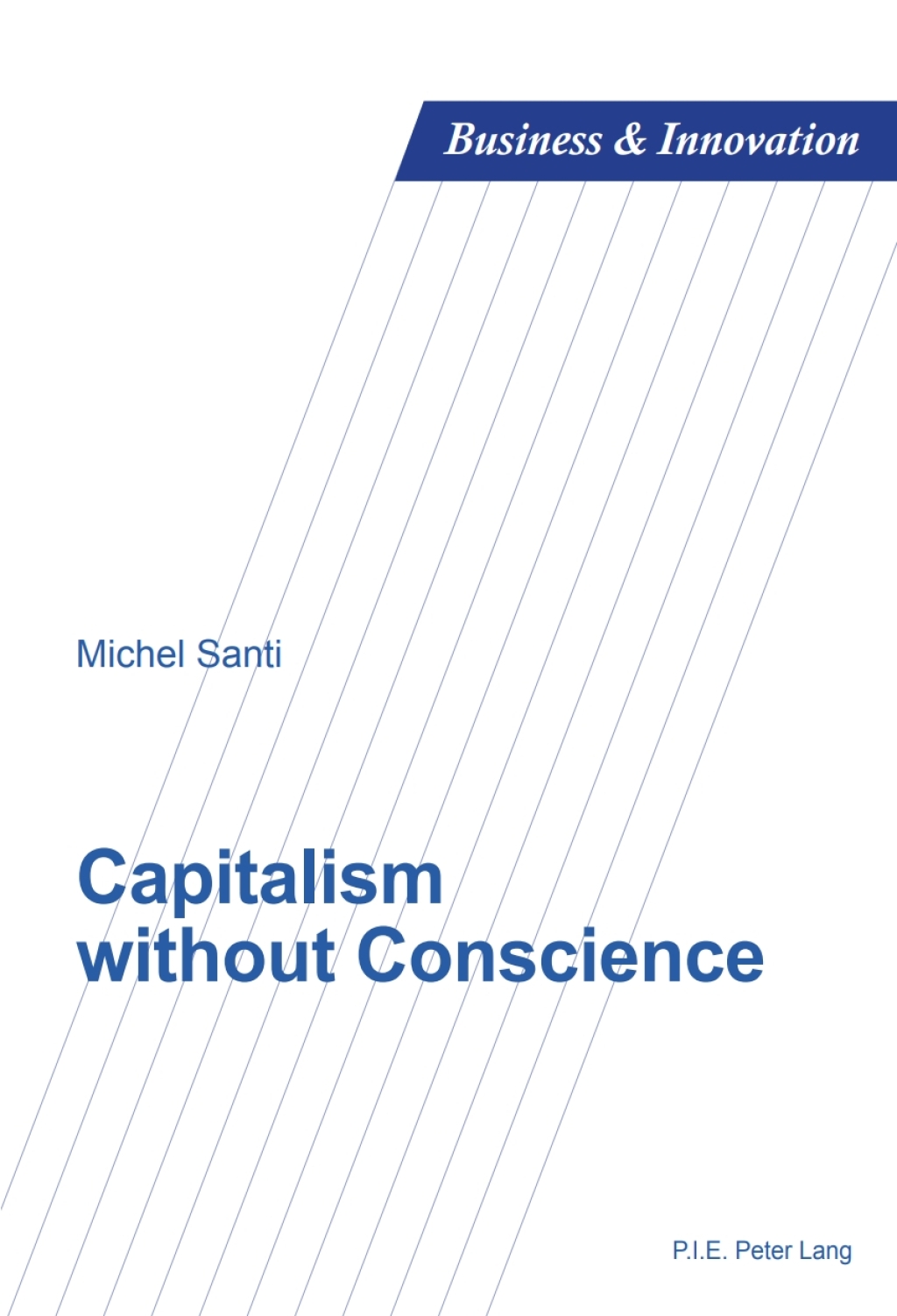 Capitalism without Conscience 1st Edition â€“ PDF/EPUB Version Downloadable