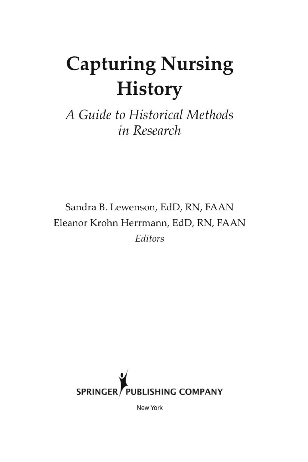 Capturing Nursing History A Guide to Historical Methods in Research 1st Edition â€“ PDF/EPUB Version Downloadable