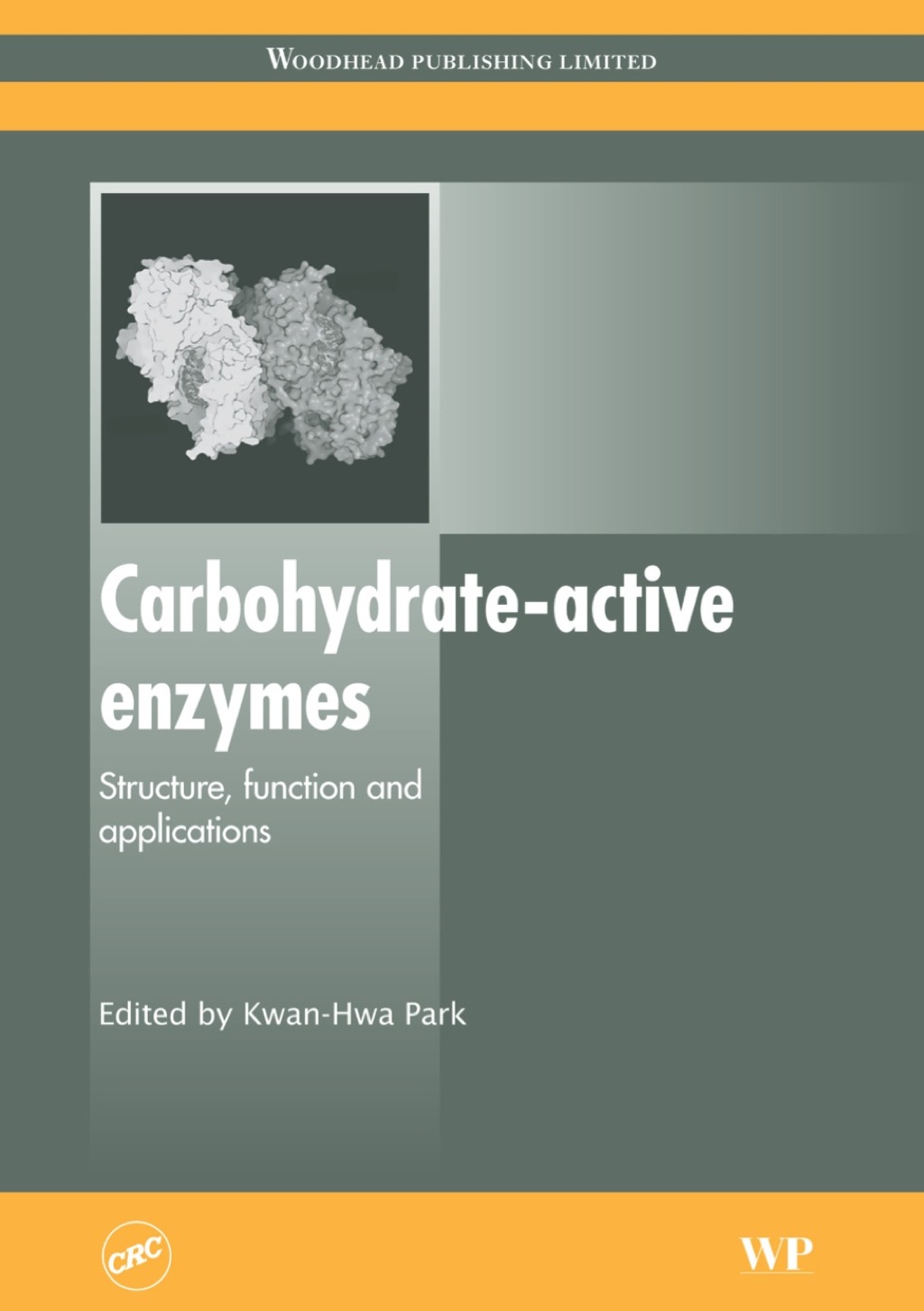 Carbohydrate-Active Enzymes: Structure, Function and Applications â€“ PDF/EPUB Version Downloadable