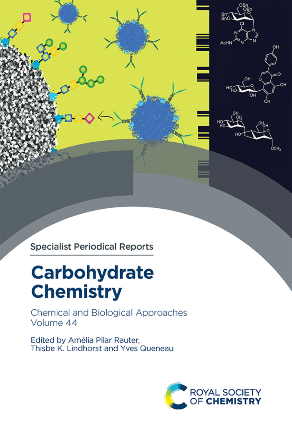 Carbohydrate Chemistry Chemical and Biological Approaches Volume 44 1st Edition â€“ PDF/EPUB Version Downloadable