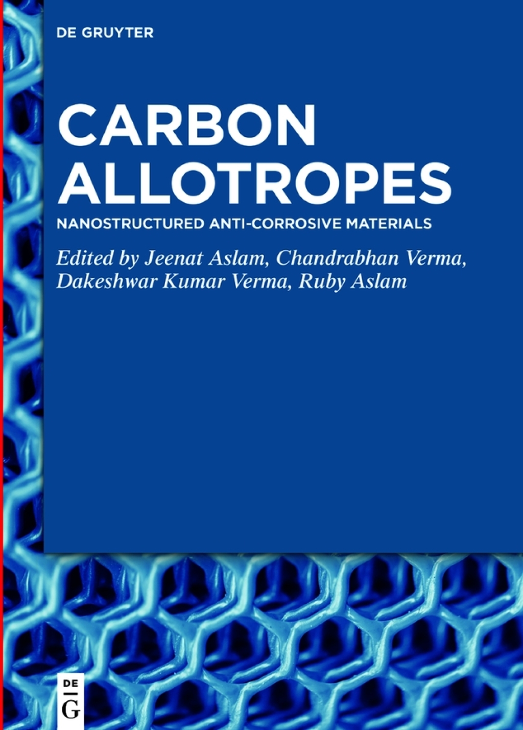Carbon Allotropes Nanostructured Anti-Corrosive Materials 1st Edition â€“ PDF/EPUB Version Downloadable