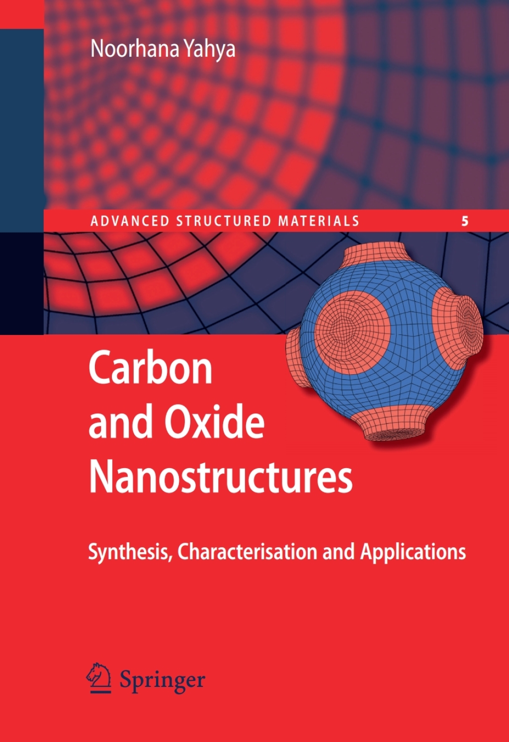 Carbon and Oxide Nanostructures Synthesis, Characterisation and Applications â€“ PDF/EPUB Version Downloadable