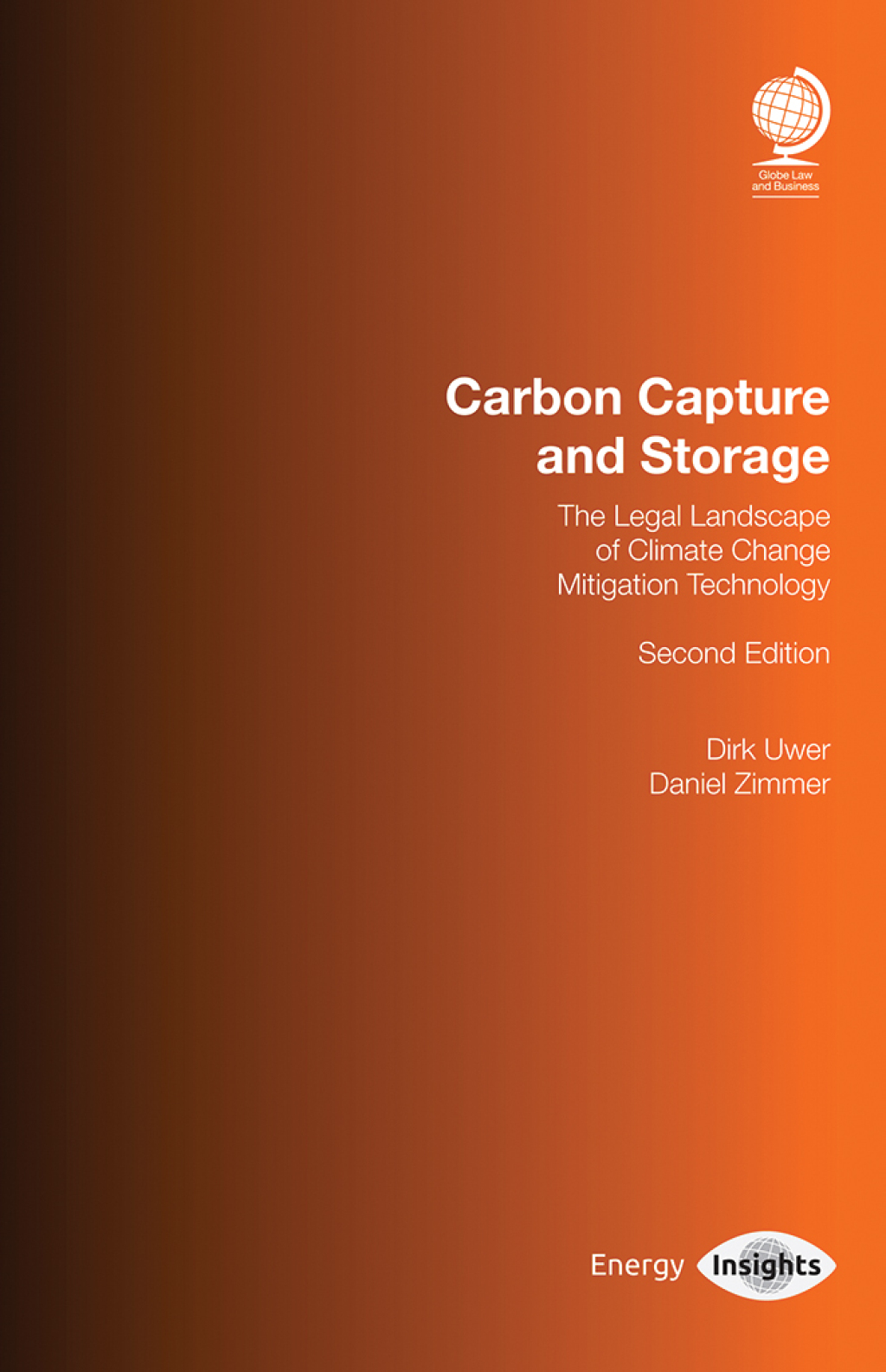 Carbon Capture and Storage The Legal Landscape of Climate Change and Mitigation Technology, Second Edition 2nd Edition â€“ PDF/EPUB Version Downloadable