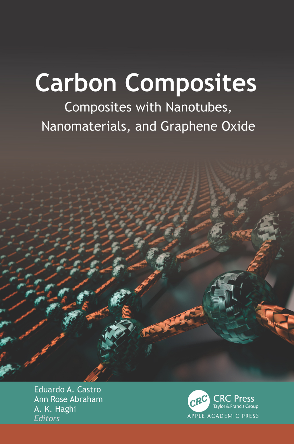 Carbon Composites Composites with Nanotubes, Nanomaterials, and Graphene Oxide 1st Edition â€“ PDF/EPUB Version Downloadable