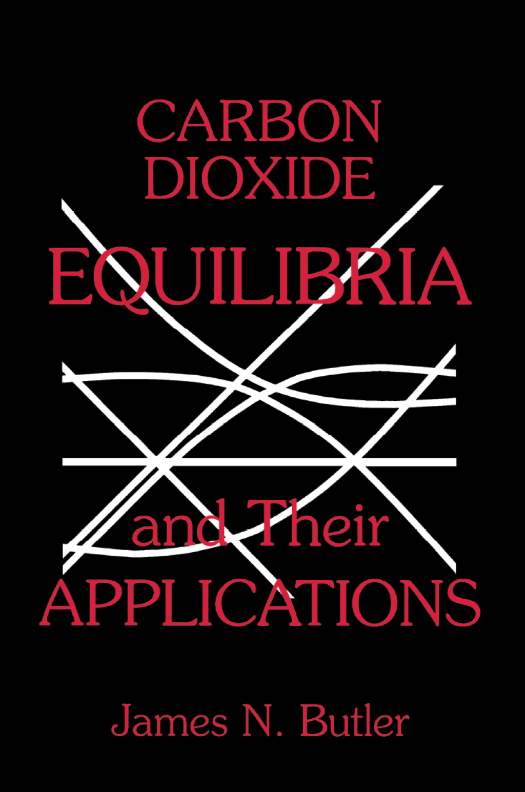 Carbon Dioxide Equilibria and Their Applications 1st Edition â€“ PDF/EPUB Version Downloadable