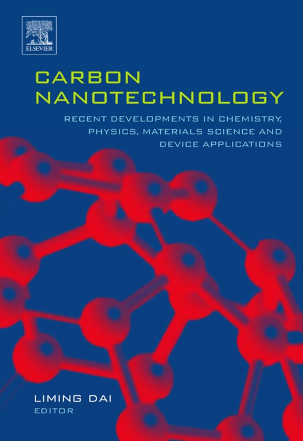 Carbon Nanotechnology: Recent Developments in Chemistry, Physics, Materials Science and Device Applications â€“ PDF/EPUB Version Downloadable