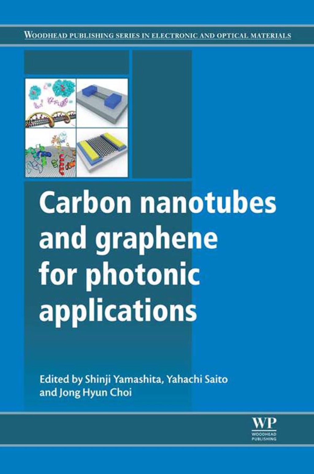 Carbon Nanotubes and Graphene for Photonic Applications â€“ PDF/EPUB Version Downloadable