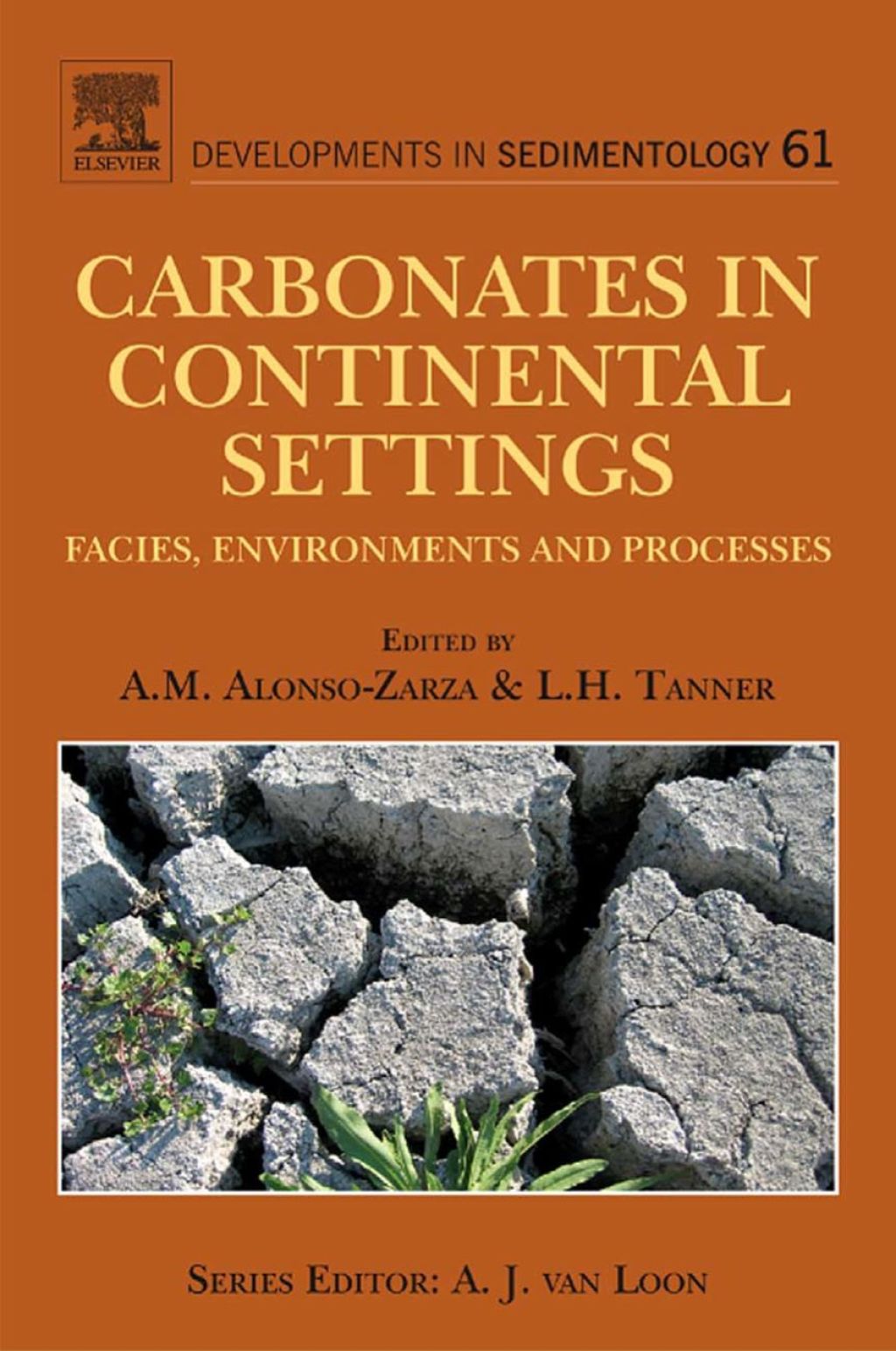 Carbonates in Continental Settings: Facies, Environments, and Processes â€“ PDF/EPUB Version Downloadable