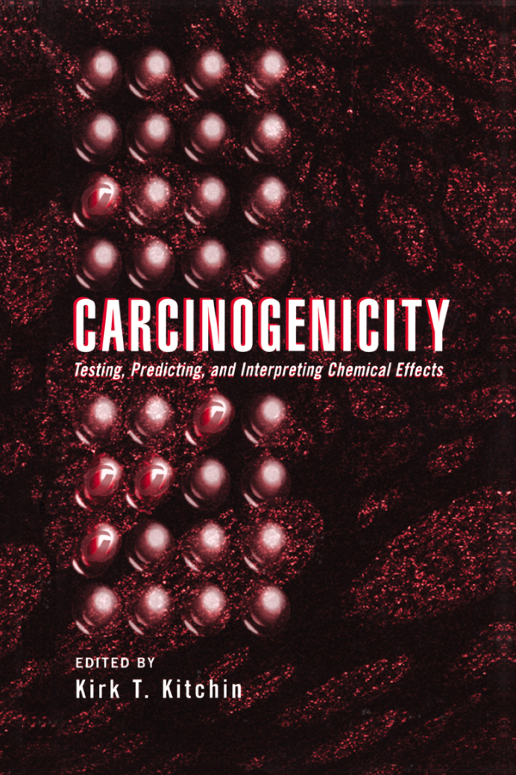 Carcinogenicity Testing: Predicting, and Interpreting Chemical Effects 1st Edition â€“ PDF/EPUB Version Downloadable