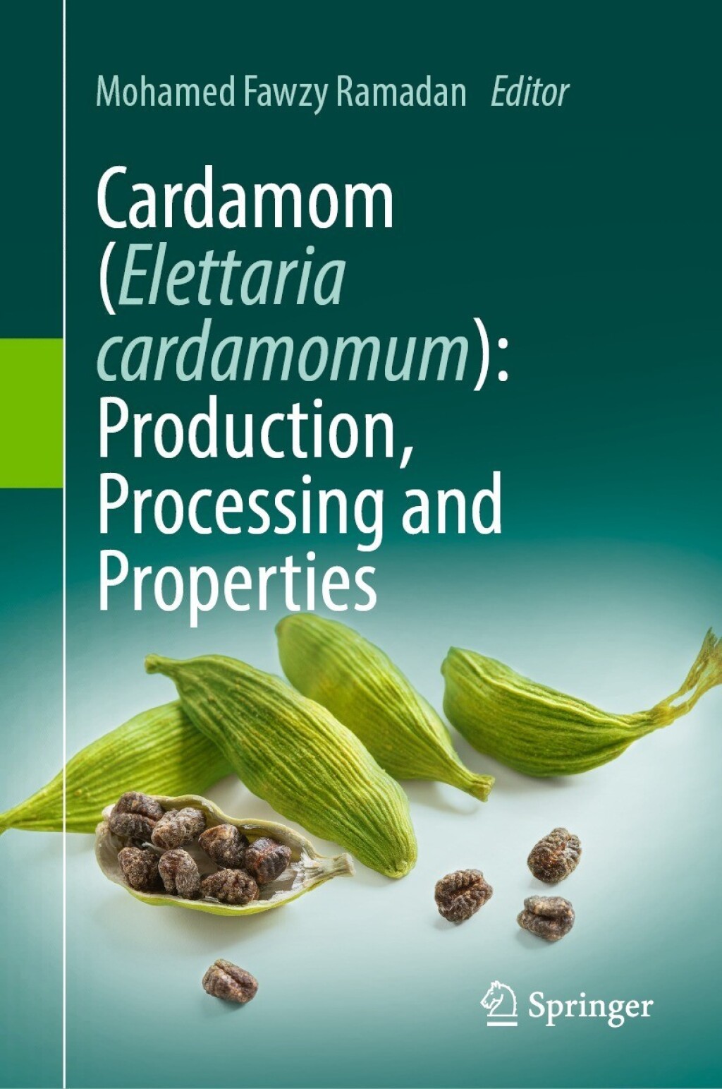 Cardamom (Elettaria cardamomum): Production, Processing and Properties ...