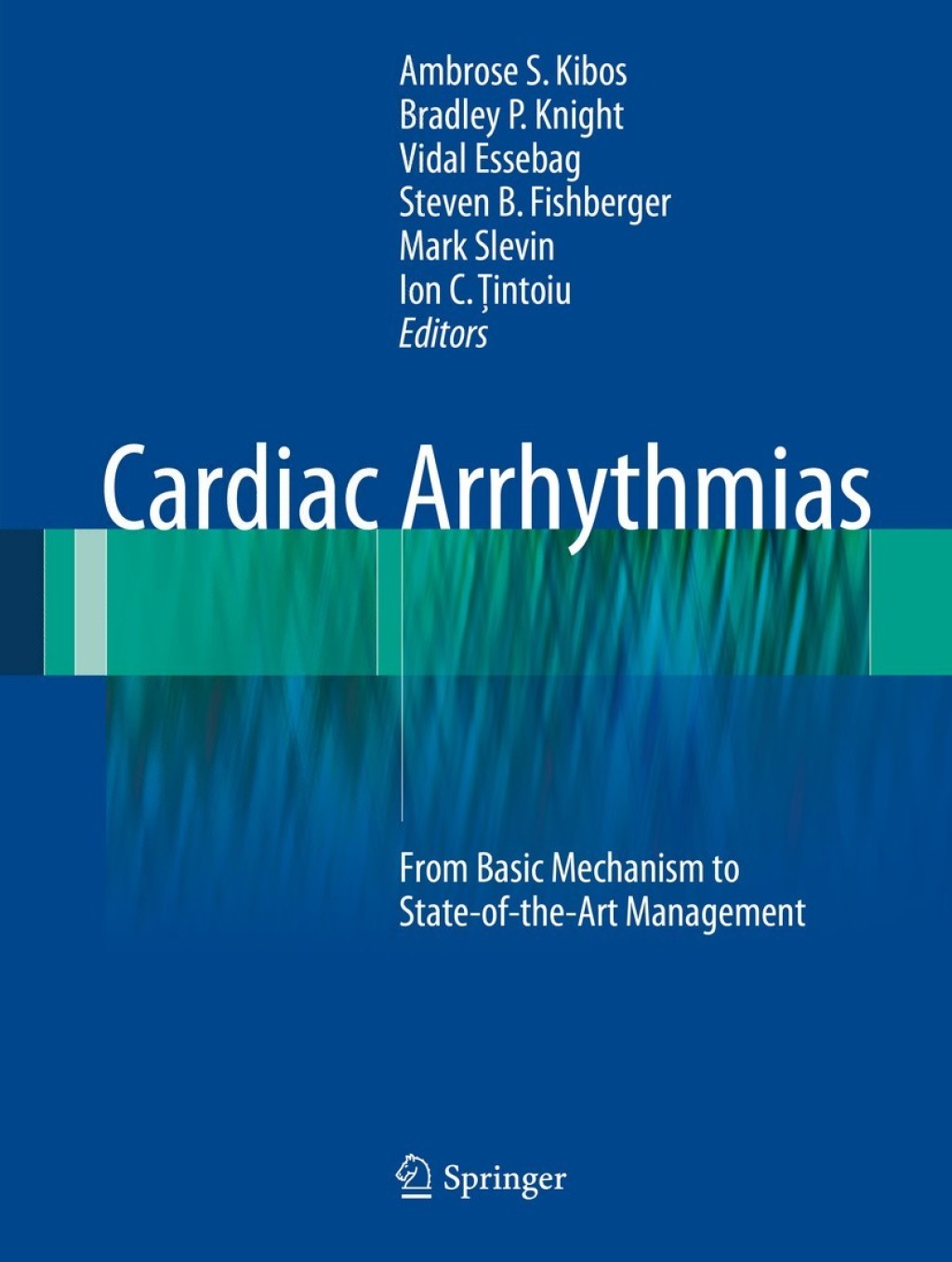 Cardiac Arrhythmias From Basic Mechanism to State-of-the-Art Management ...