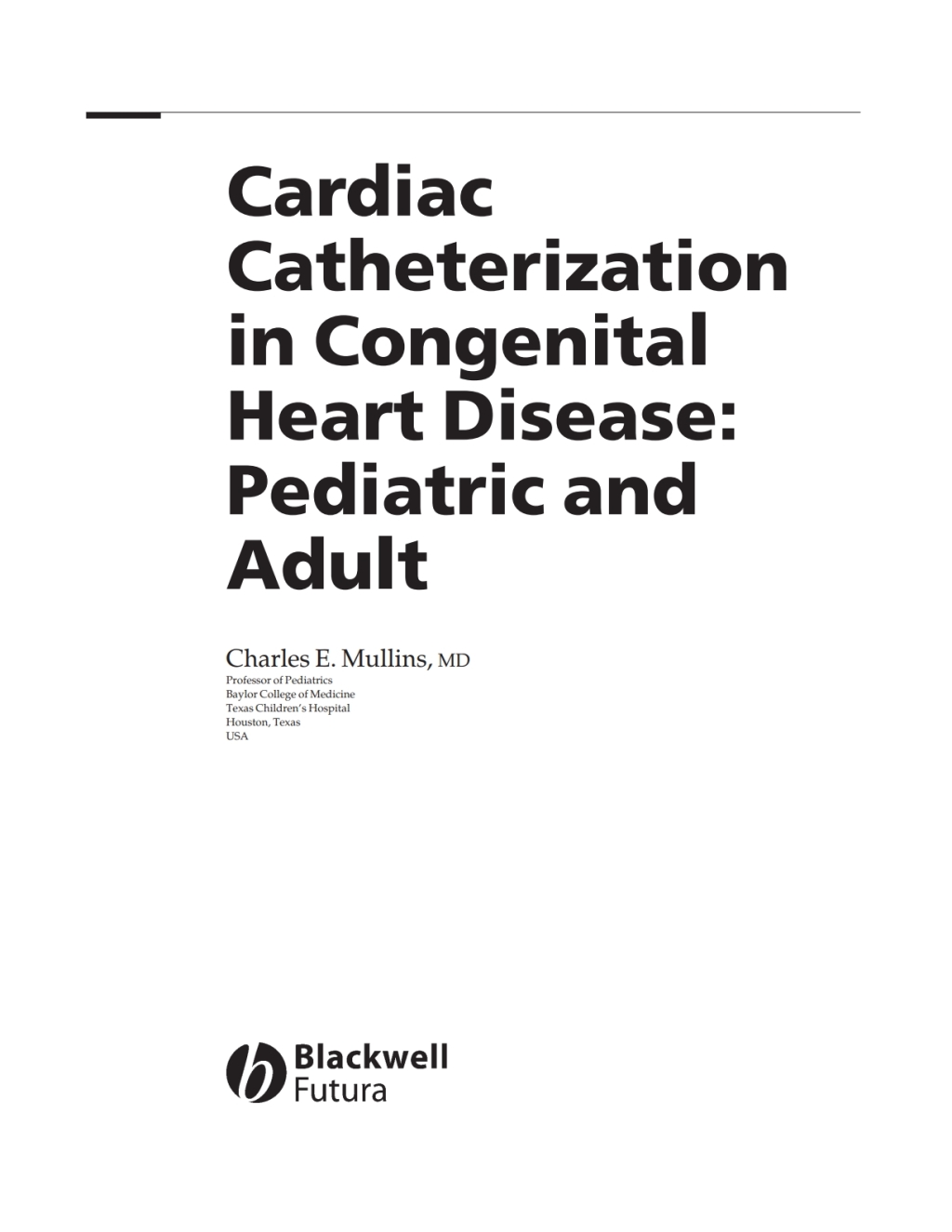Cardiac Catheterization in Congenital Heart Disease Pediatric and Adult ...