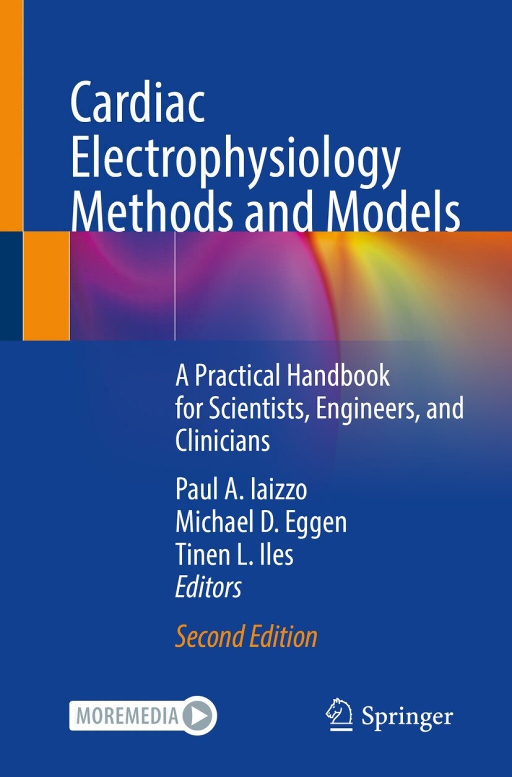 Cardiac Electrophysiology Methods and Models A Practical Handbook for Scientists, Engineers, and Clinicians 2nd Edition â€“ PDF/EPUB Version Downloadable