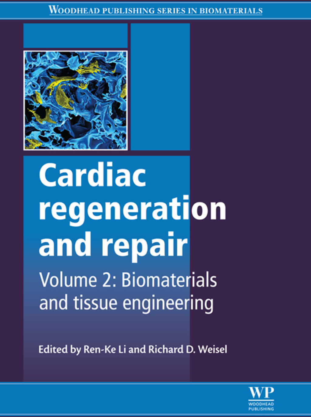 Cardiac Regeneration and Repair: Biomaterials and Tissue Engineering â€“ PDF/EPUB Version Downloadable