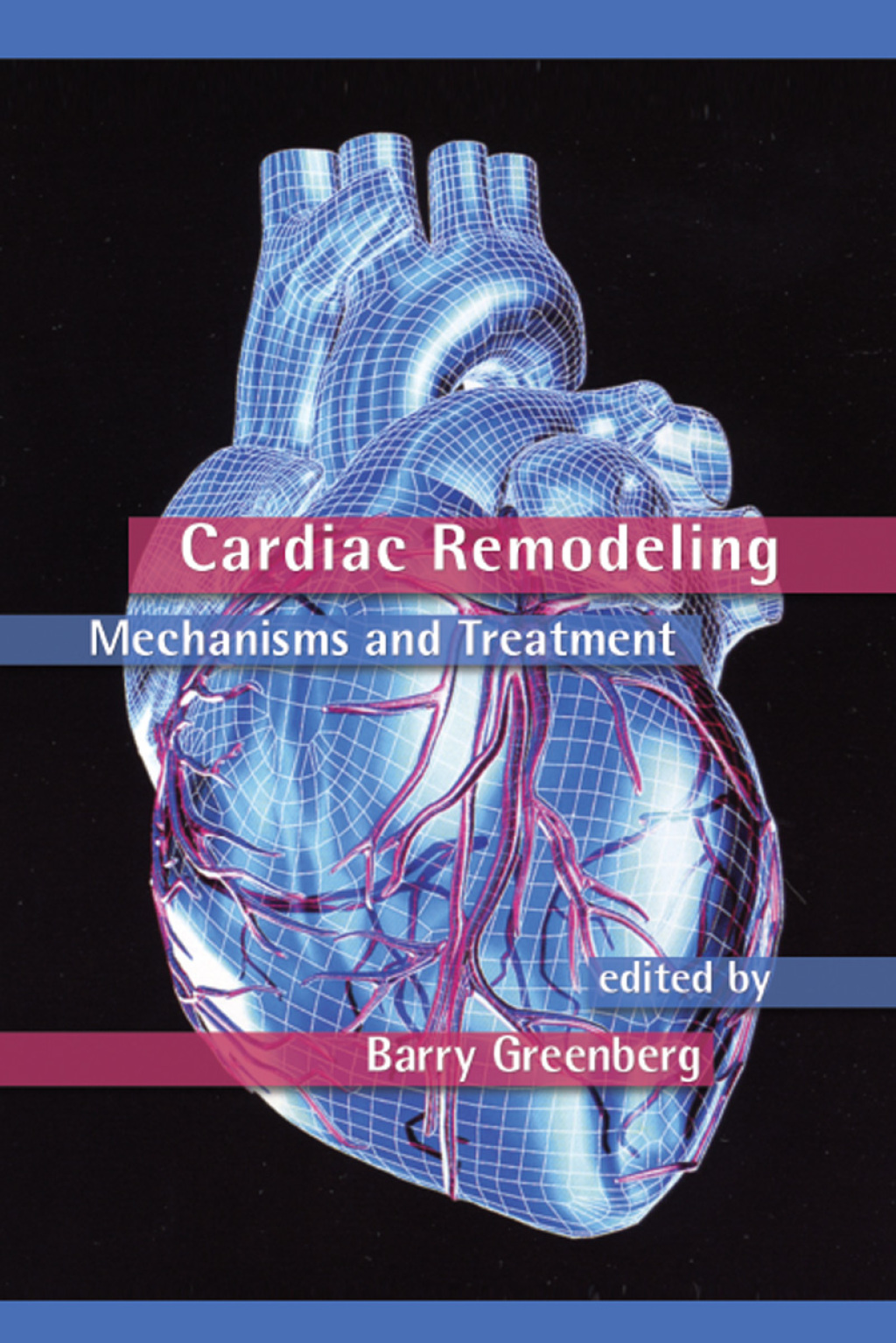 Cardiac Remodeling Mechanisms and Treatment 1st Edition â€“ PDF/EPUB Version Downloadable