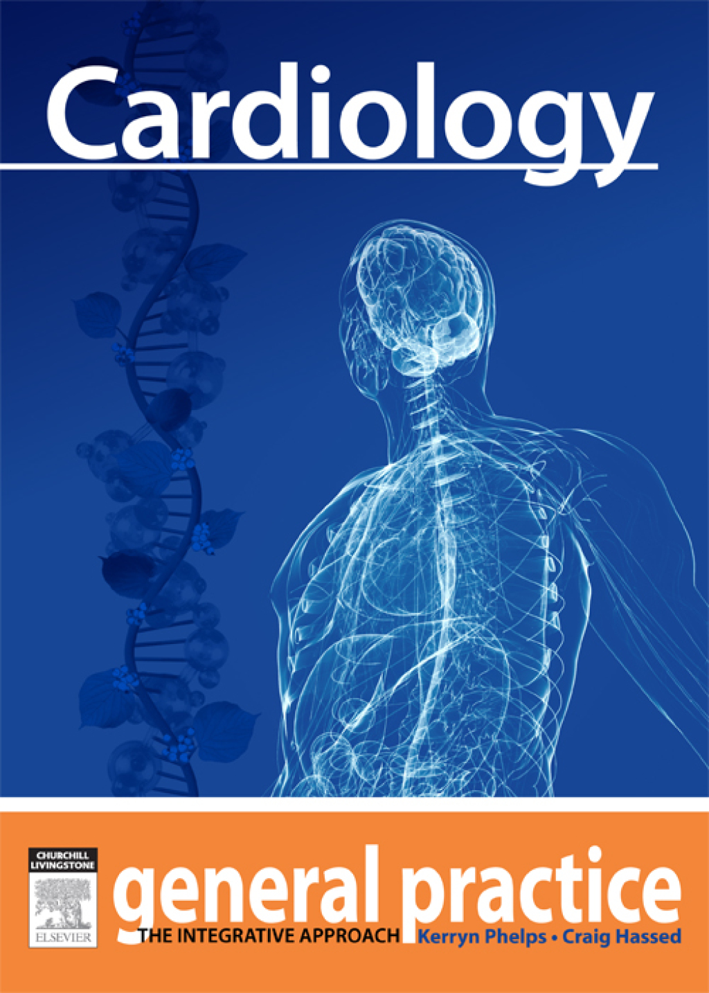 Cardiology General Practice: The Integrative Approach Series - (PDF/EPUB Version)