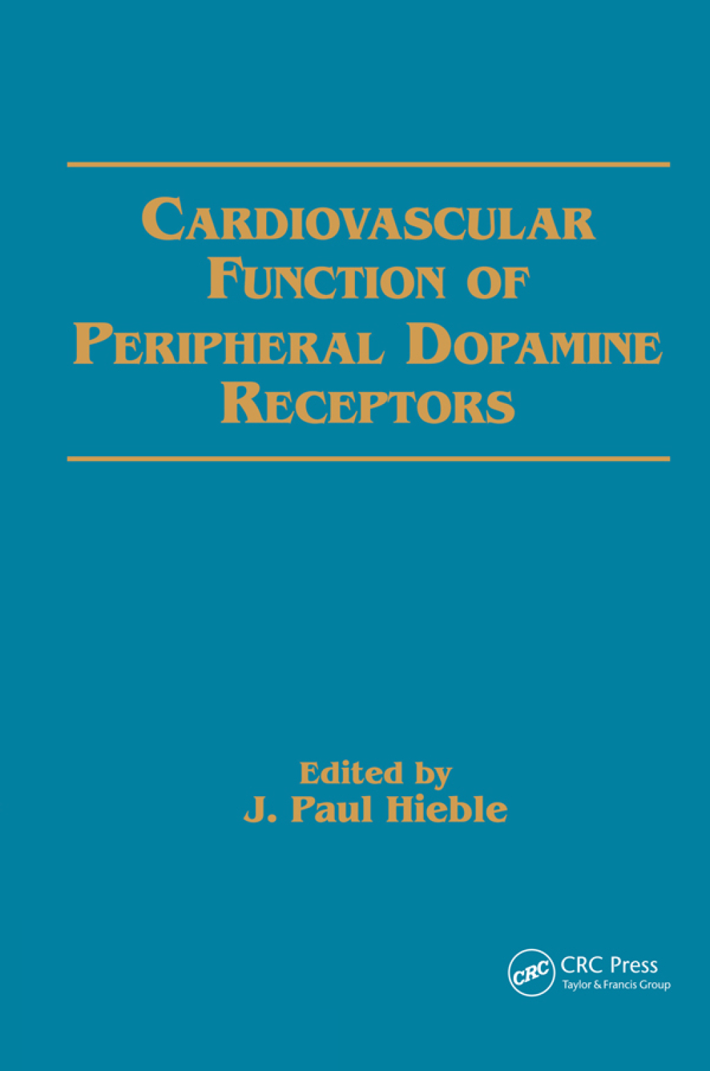 Cardiovascular Function of Peripheral Dopamine Receptors 1st Edition â€“ PDF/EPUB Version Downloadable